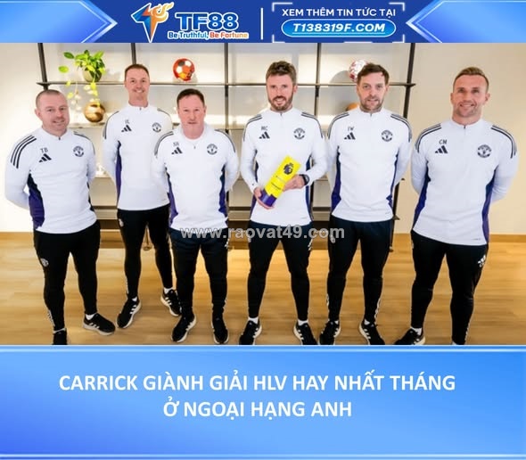Carrick giành giải hlv hay nhất tháng ở ngoại hạng anh