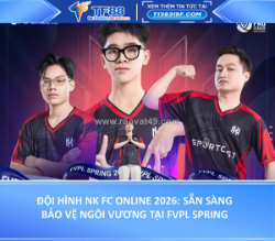 Đội hình nk fc online 2026: sẵn sàng bảo vệ ngôi vương tại fvpl spring