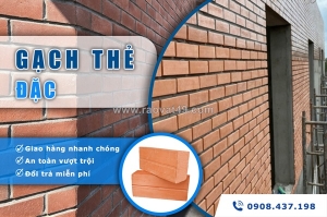Gạch thẻ đặc là gì? vì sao được ưa chuộng trong xây dựng