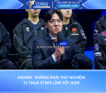 Kkoμα: 'không phải thử nghiệm, t1 thua vì bfx làm tốt hơn'