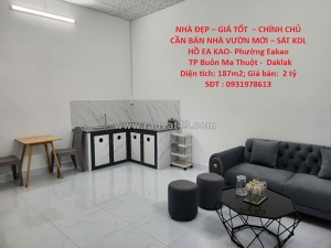 Nhà đẹp – giá tốt  – chính chủ cần bán nhà vườn mới – sát kdl hồ ea kao- phường