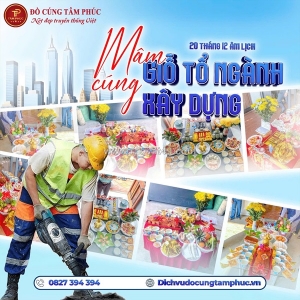 Những điều cần biết khi cúng tổ nghề xây dựng