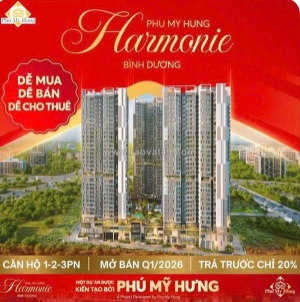 Phú mỹ hưng mở bán căn hộ harmonie bình dương gđ 1 chiết khấu cao