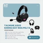 Tai nghe không dây asus rog pelta – đỉnh cao âm thanh gaming, chiến game không giới hạn