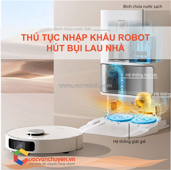 Thủ tục nhập khẩu robot hút bụi lau nhà tự động