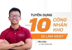 Tuyển 10 công nhân làm kho, bốc xếp hàng lên xe ở bình dương
