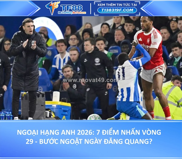 7 điểm nhấn vòng 29 - bước ngoặt ngày đăng quang?