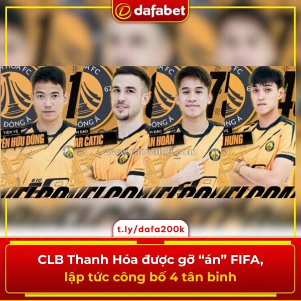 Clb thanh hóa được gỡ “án” fifa, lập tức công bố 4 tân binh