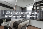 Công trình nội thất thực tế xưởng bảo nam – làm xong có giống bản vẽ không?