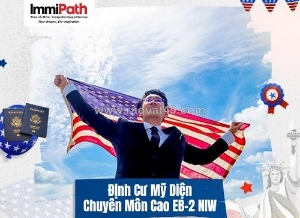 Cùng immipath tìm hiểu điều kiện cốt lõi của diện định cư eb2 niw