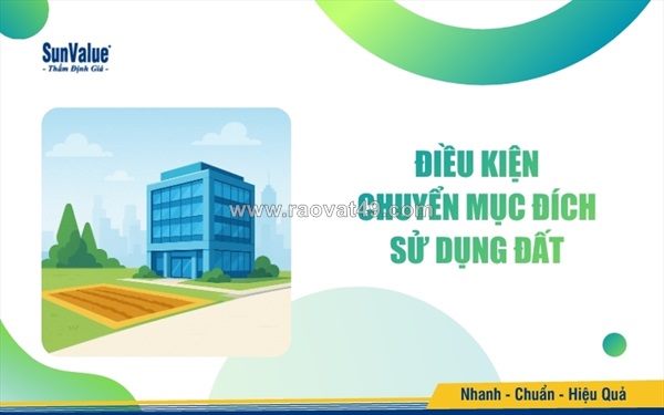 Điều kiện pháp lý cần đảm bảo khi chuyển mục đích sử dụng đất