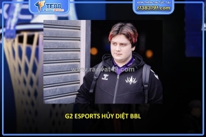 G2 esports hủy diệt bbl: đại chiến trong mơ với paper rex tại santiago