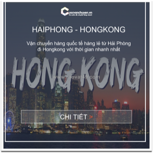 Giá cước vận chuyển hàng lẻ từ việt nam đi hongkong