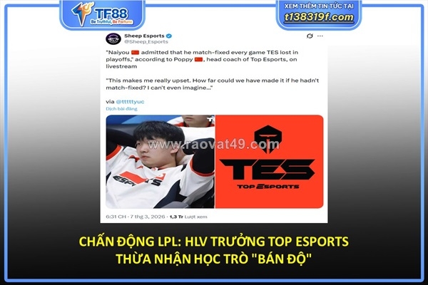 ~/Img/2026/3/hlv-truong-top-esports-thua-nhan-hoc-tro-ban-do-01.jpg