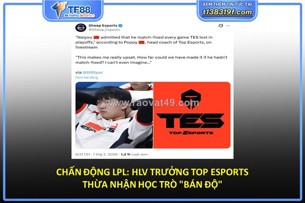 Hlv trưởng top esports thừa nhận học trò "bán độ"