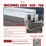 Inconel 600 - 625 - 7: đỉnh cao hợp kim siêu chịu nhiệt và kháng ăn mòn