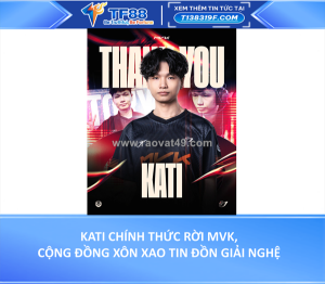 Kati chính thức rời mvk, cộng đồng xôn xao tin đồn giải nghệ