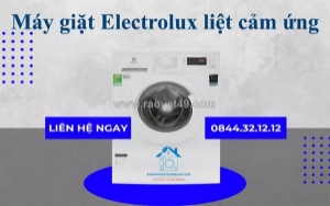 Máy giặt electrolux bị liệt cảm ứng - dấu hiệu nhận biết và cách khắc phục