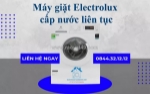 Máy giặt electrolux cấp nước liên tục - dấu hiệu hư hỏng bạn không nên bỏ qua