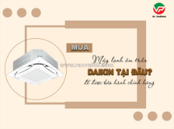 Máy lạnh âm trần daikin inverter – tiết kiệm điện năng, vận hành bền bỉ