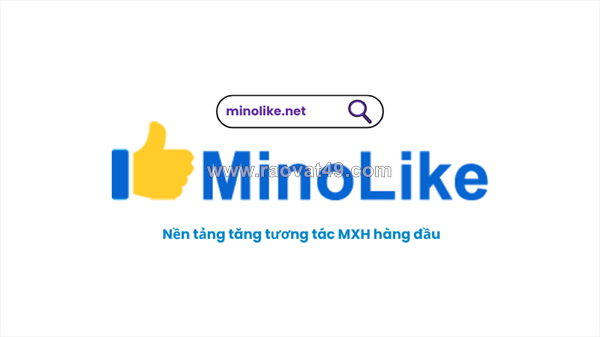 Minolike– giải pháp tăng tương tác mạng xã hội uy tín, giá rẻ, tự động 24/7