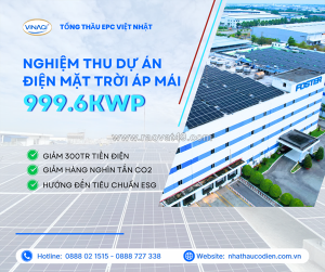 Nghiệm thu dự án điện mặt trời áp mái gần 1mwp - bình dương