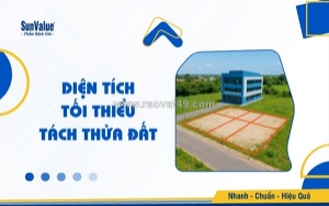 Phân tích quy định tách thửa đất ở và đất nông nghiệp 2026