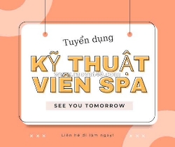 Spa tân bình tuyển gấp ktv nữ lương 15-17tr / tháng