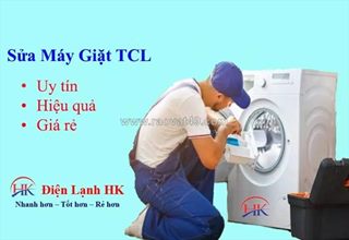 Sửa máy giặt tcl tại điện lạnh hk - uy tín tạo nên thương hiệu