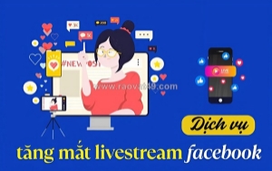 Tăng mắt livestream facebook – mua mắt live giá rẻ tại minolike