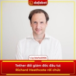 Tether đổi giám đốc đầu tư: richard heathcote rời chức