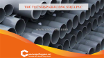 Thủ tục nhập khẩu ống nhựa pvc