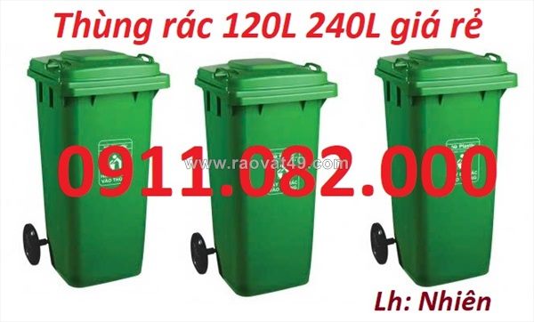 Thùng rác 120 lít, thùng rác 240 lít giá rẻ sỉ lẻ- lh 0911082000