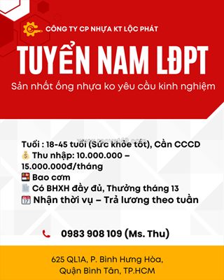 Tuyển 10 nam lao động phổ thông (sản nhất ống nhựa ko yêu cầu kinh nghiệm)