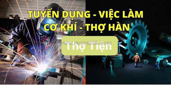 Tuyển 2 thợ hàn & 2 thợ tiện làm tại tân bình