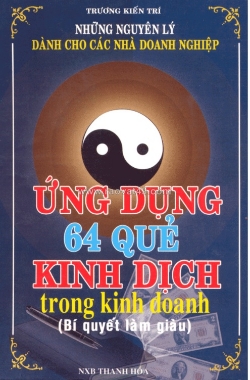 Ứng dụng 64 quẻ kinh dịch trong kinh doanh