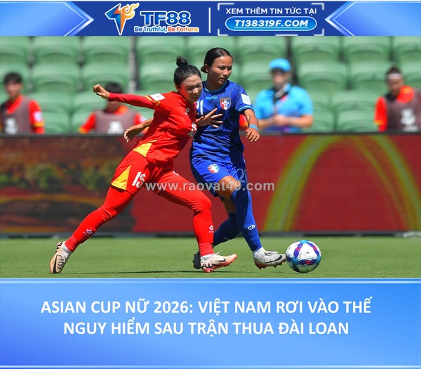 Việt nam rơi vào thế nguy hiểm sau trận thua đài loan