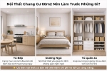 Báo giá nội thất chung cư 60m2 2026 – làm bao nhiêu tiền? (chi tiết từ xưởng)