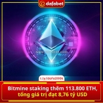 Bitmine tiếp tục “bơm lực” vào eth 🚀