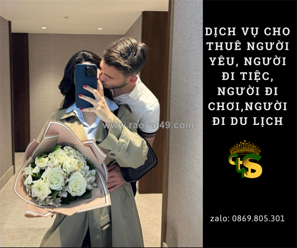 Cho thuê người yêu đi chơi  cà phê , đi nhậu 30.4 - 1.5
