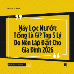 Có nên dùng máy lọc nước tổng không? giải pháp xử lý nước cứng toàn diện