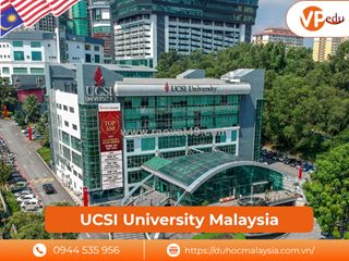 Đại học ucsi malaysia: điểm đến lý tưởng cho sinh viên việt