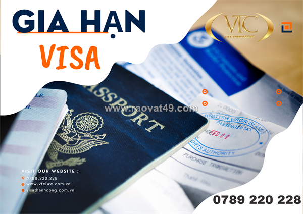 Dịch vụ  làm visa và gia hạn visa giá rẻ