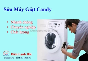 Dịch vụ sửa máy giặt candy chuyên nghiệp - khắc phục mọi sự cố