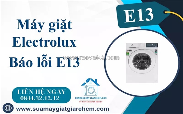 Dịch vụ sửa máy giặt electrolux báo lỗi e13 nhanh chóng, giá rẻ tại nhà