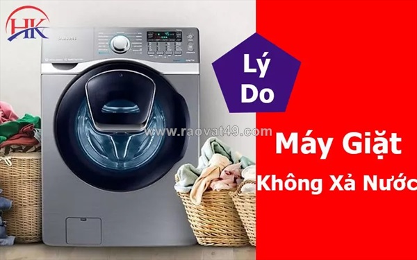 Dịch vụ sửa máy giặt không xả nước tại nhà uy tín, giá rẻ, có mặt nhanh