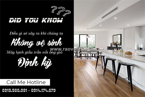 Điều gì sẽ xảy ra khi chúng ta không vệ sinh điều hòa giấu trần nối ống gió định kỳ