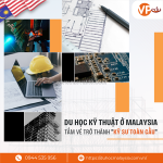 Du học malaysia ngành kỹ thuật – lựa chọn cho sinh viên muốn học quốc tế với chi phí hợp lý