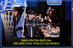 Faker lên tem quốc gia: dấu mốc chưa từng có của esports