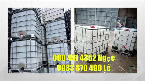 Gía bồn nhựa ibc 1000l qua sử dụng, bán tank nhựa cũ 1000 lít đẹp đến 90% giá tốt